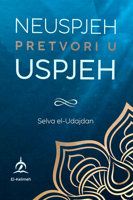 Neuspjeh pretvori u uspjeh