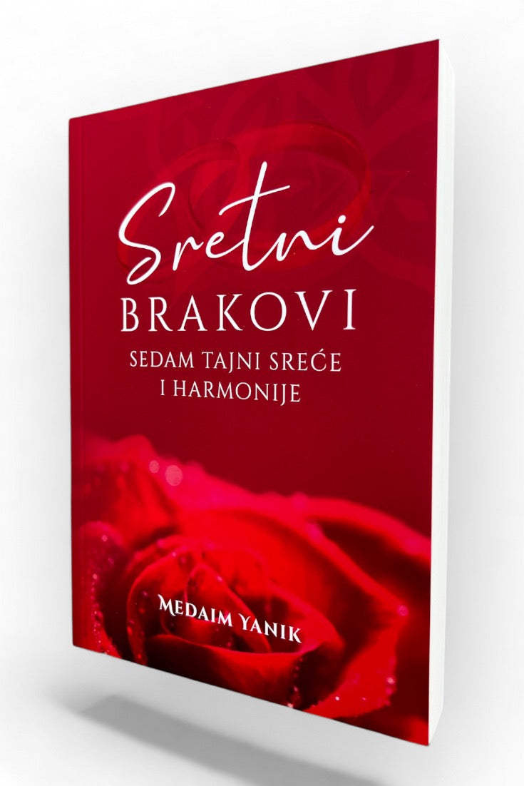 Sretni brakovi - sedam tajni sreće i harmonije