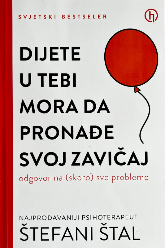 Dijete u tebi mora da pronađe svoj zavičaj