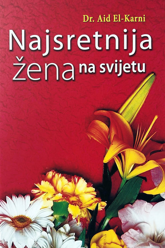 Najsretnija žena na svijetu