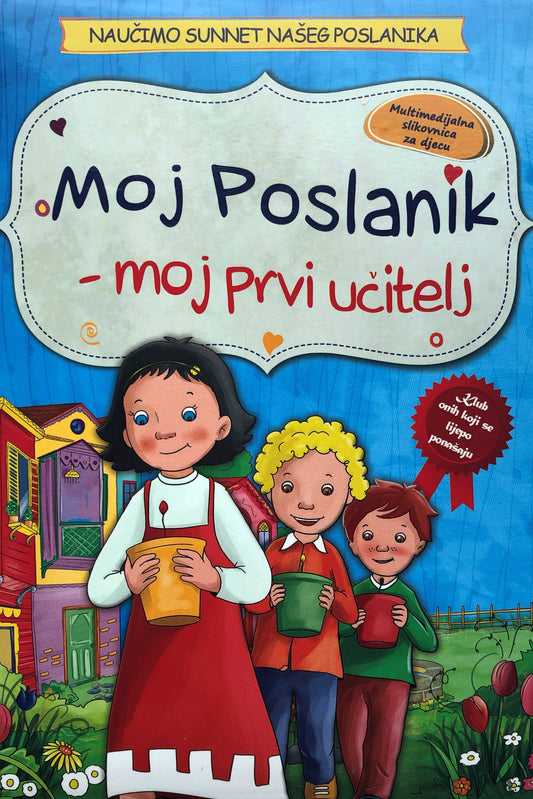 Moj Poslanik, moj prvi učitelj