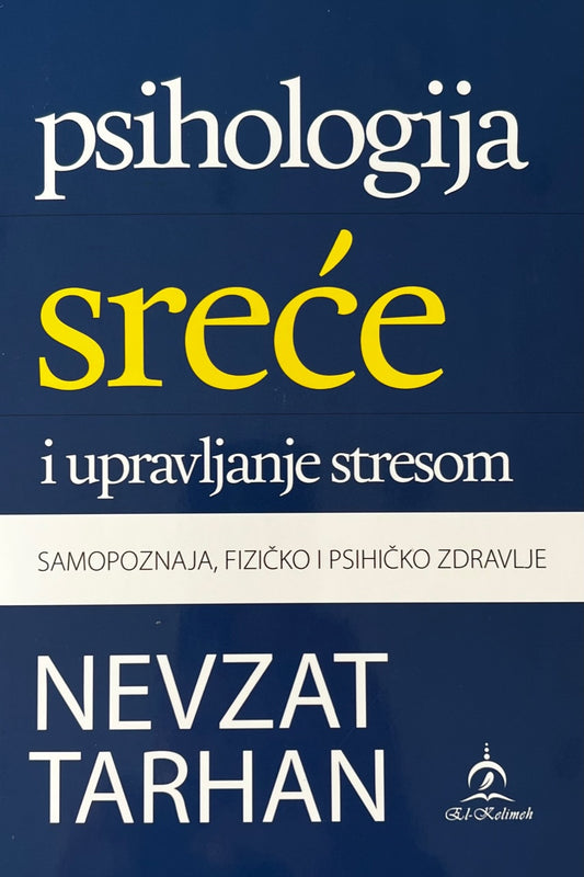 Psihologija sreće i upravljanje stresom